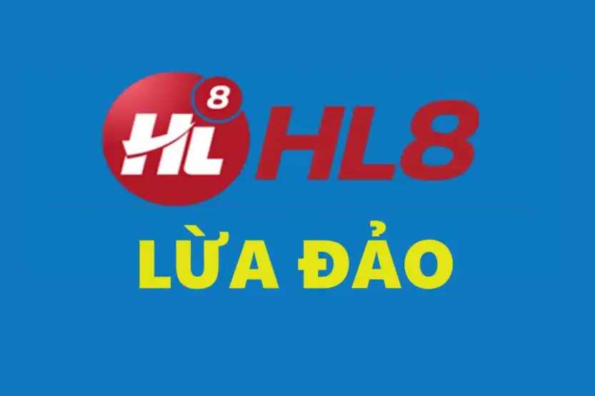 HL8 lừa đảo